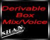 |S|BoxDerivableMIxVoice