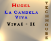 Hugel - La Candela Viva