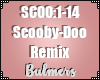 B. Scooby-Doo Remix