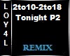Tonight Remix P2