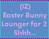 (IZ) Bunny Lounger for 2