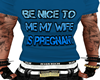 My Wife is Pregnant Tee