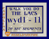 The Lacs - Walk You Do