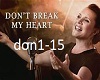 don't break my heart