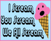 scream for icecream