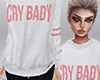 D| Cry Baby
