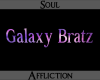 Galaxy Bratz Sign