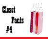 Closet Pants #4