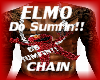 ELMO DO SUMFIN!! Chain