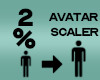 Avatar Scaler 2%
