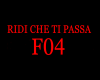 RIDI CHE TI PASSA 04F