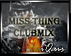 Miss Thing Clubmix 1