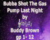Bubba Shot The Gas Pump