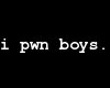 i pwn boys. The sticker!