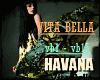 Vita Bella - HAVANA