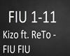 Kizo ft. ReTo - FIU FIU