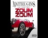 Maître Gims Zoum Zoum