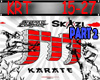G~ Skazi - Karate ~ p2