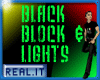 {R} Black Block & Lights