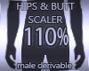 Hips & Butt Scaler 110%
