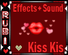 Effects + Sound kis kiss