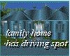 family home /drivingspot