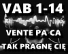 VENTE PA CA TAK PRAGNE