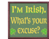 I'm Irish......