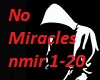 No Miracles