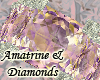 *LMB* Amatrine & Dimonds