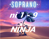 Ninja - Soprano