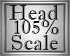 `BB` 105% Head Scale