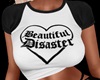 Beautiful Disaster Tee