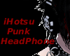 {iHotsu} Punk HeadPhone
