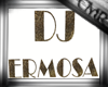 CMR DJ Ermosa Sign