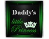Green DaddysLilPrincess