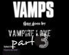 vamp love part 3