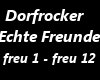 [M]  Dorfrocker Freunde