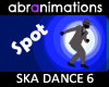 Ska Dance 6 Spot