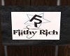 Filthy Rich Picture~