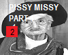 Pissy Missy Part 2