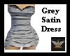 ~C~ Grey Satin Dress