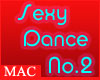 MAC - Sexy Dance 2