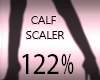 Calf Width Scaler 122%