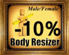 Body Resizer -10% M/F