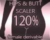 Hips & Butt Scaler 120%