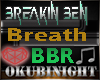 #oN Br. Ben. Breath