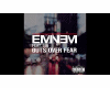 Eminem - Guts Over Fear