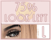 Left Eye Left 75%