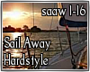Hardstyle Sail Away